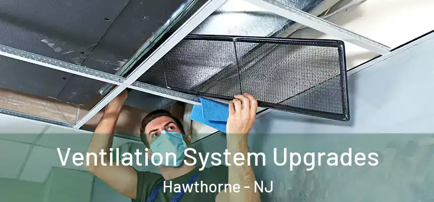  Ventilation System Upgrades Hawthorne - NJ